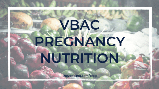 VBAC Link shares good nutrition during pregnancy
