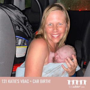 Katie's VBAC in a car story