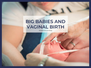 big babies and vaginal birth